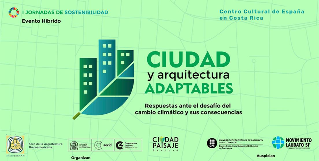 Ciudad y arquitectura adaptables: respuestas ante el desafío del cambio climático y sus consecuencias