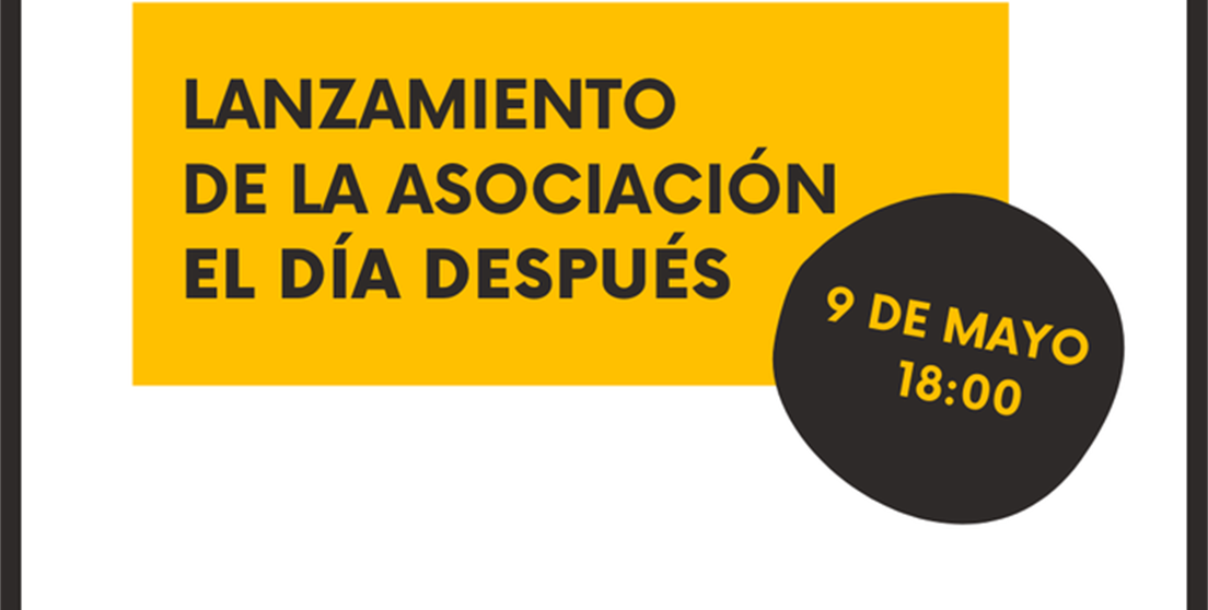 Lanzamiento de la Asociación «El Día Después» 